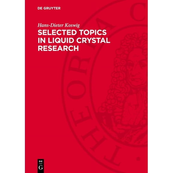 Selected Topics in Liquid Crystal Research, (Hardcover)