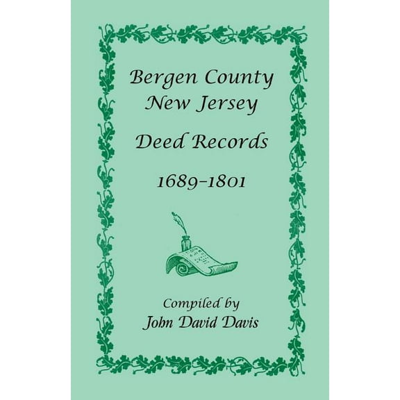 Bergen County, New Jersey Deed Records, 1689-1801