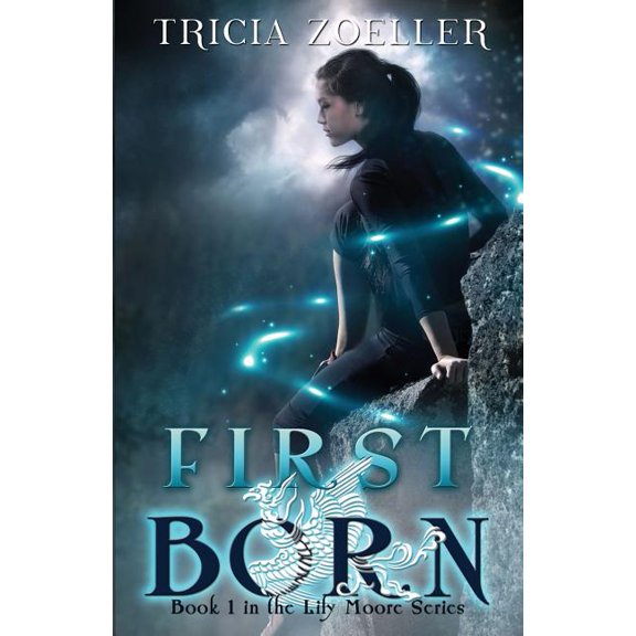 Lily Moore: First Born (Paperback)