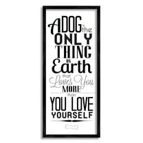 Stupell Industries Dog Loves You More Family Pet Positivity Phrase, 13 x 30, Designed by Sd Graphics Studio