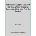 thumbnail image 1 of Pre-Owned National Geographic Kids First Big Book of Why (National Geographic Little Kids First Big Books) (Paperback) 0545787807 9780545787802, 1 of 1