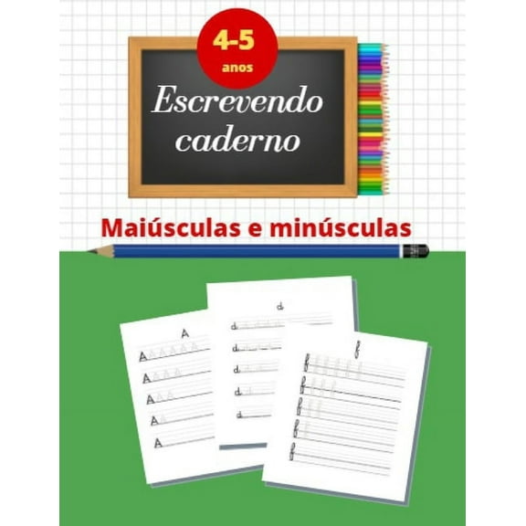 Escrevendo caderno: aprenda a escrever em maiúsculas e minúsculas (Paperback)