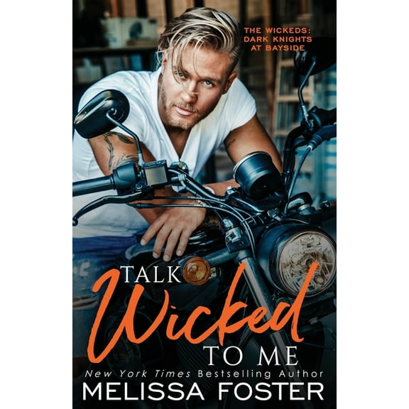 The Wickeds: Dark Knights at Bayside Talk Wicked to Me, Book 6, (Paperback)