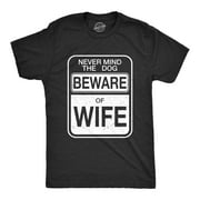 Mens Beware of Wife Forget the Dog Funny Gift for Dad Husband Sarcastic T shirt (Heather Black) - S Graphic Tees