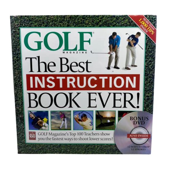 Pre-Owned The Best Instruction Book Ever! Golf Magazine's Top 100 Teachers Show You the Fastest Ways to Shoot Lower Scores! (Book   DVD) (Hardcover) 1603200010 9781603200011