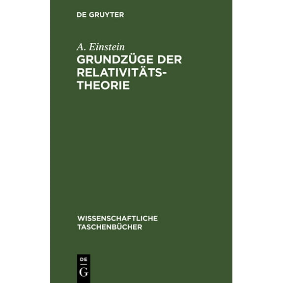 Wissenschaftliche Taschenbücher Grundzüge Der Relativitätstheorie, Book 58, (Hardcover)