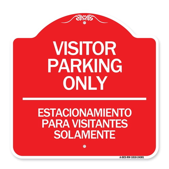 SignMission Designer Series Sign - Bilingual Reserved Parking Sign Visitor Parking Only - Estacionamiento Para Visitantes Solamente | Red & White 18" X 18" Heavy-Gauge Aluminum