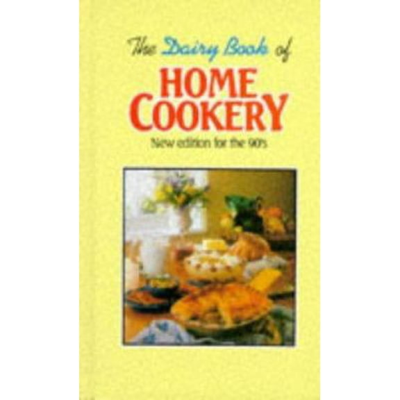 Pre-Owned The Dairy Book of Home Cookery (Hardcover) 1860194850 9781860194856
