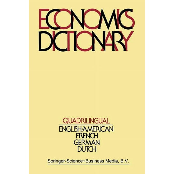 Quadrilingual Economics Dictionary, (Paperback)