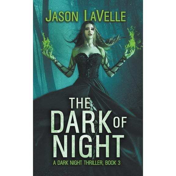 Dark Night Thriller The Dark of Night, Book 3, (Paperback)