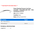 thumbnail image 2 of Power Steering Pressure Line Hose Assembly - Compatible with 1993 - 1996 Ford Bronco 5.8L V8 1994 1995, 2 of 2