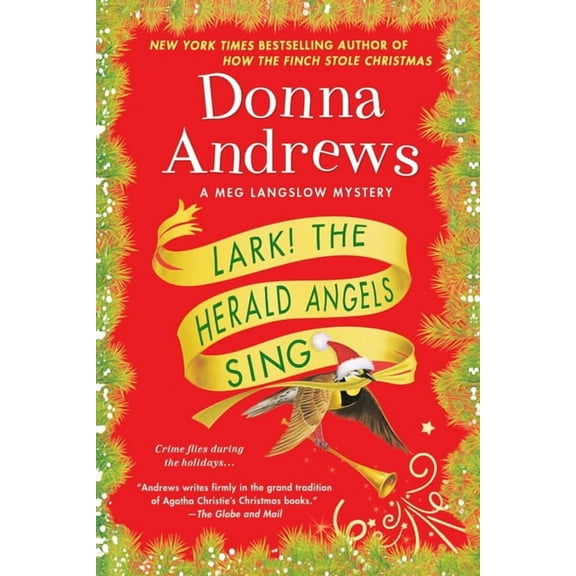 Meg Langslow Mysteries Lark! the Herald Angels Sing: A Meg Langslow Mystery, Book 24, (Paperback)