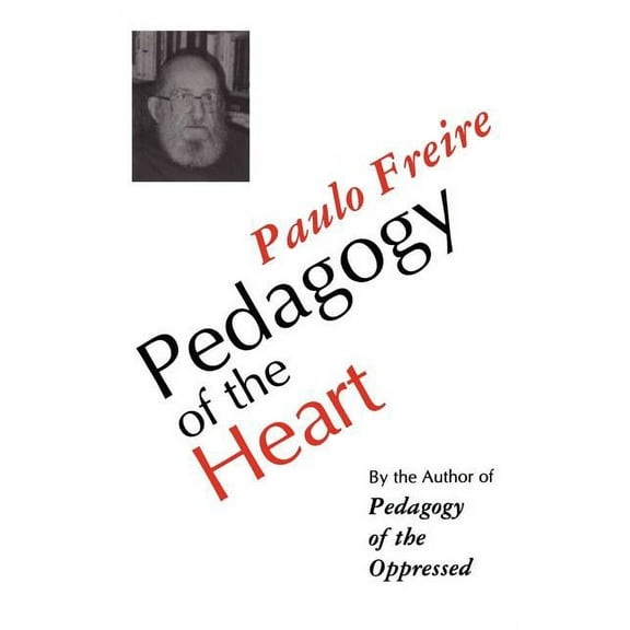 Pedagogy of the Heart, (Paperback)
