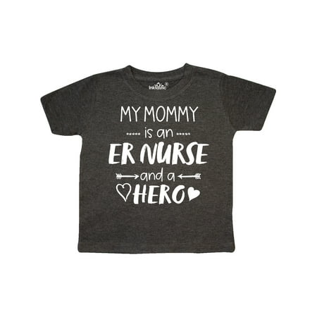 

Inktastic My Mommy is an ER Nurse and a Hero Gift Toddler Boy or Toddler Girl T-Shirt
