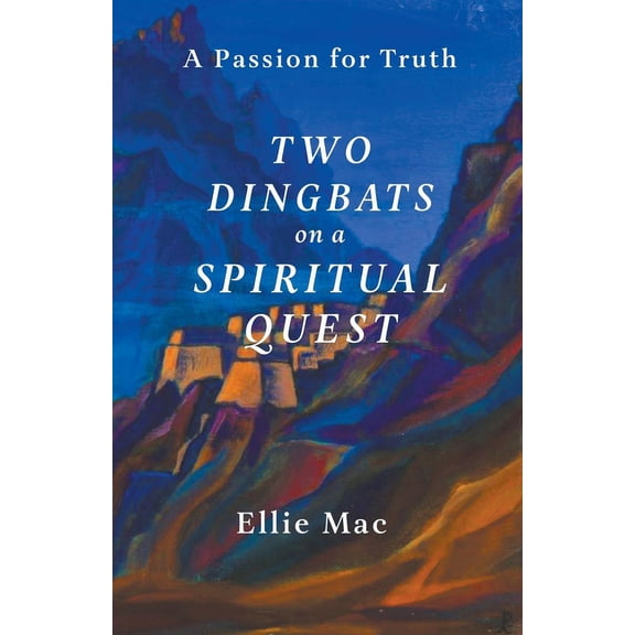 Two Dingbats on a Spiritual Quest, (Paperback)