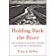 thumbnail image 1 of Holding Back the River: The Struggle Against Nature on America's Waterways, 1 of 1