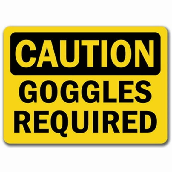 Caution Sign - Goggles Required - 10" x 14" OSHA Safety Sign