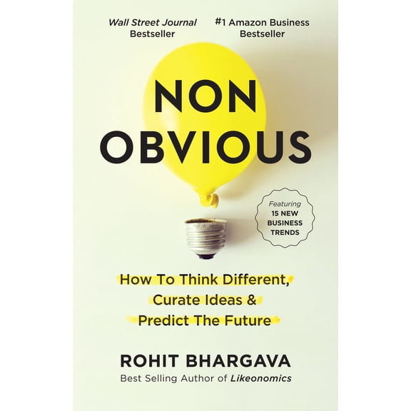 Pre-Owned Non-Obvious Trends: Non-Obvious: How to Think Different, Curate Ideas and Predict the Future (Hardcover)