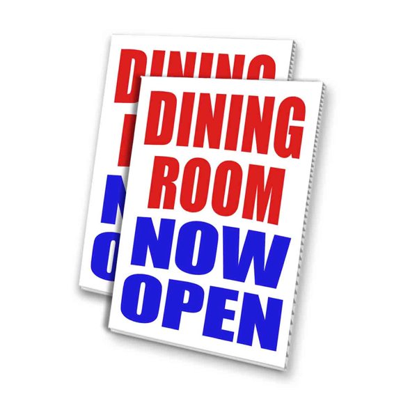 Dining Room Now Open (24" X 36") 4mm Corrugated Plastic Panel, Graphics Applied To 1 Side (Pk of 2)