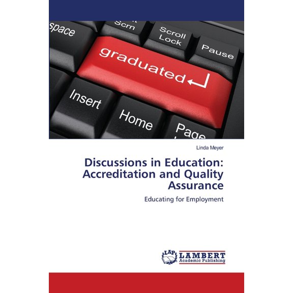 Discussions in Education: Accreditation and Quality Assurance, (Paperback)