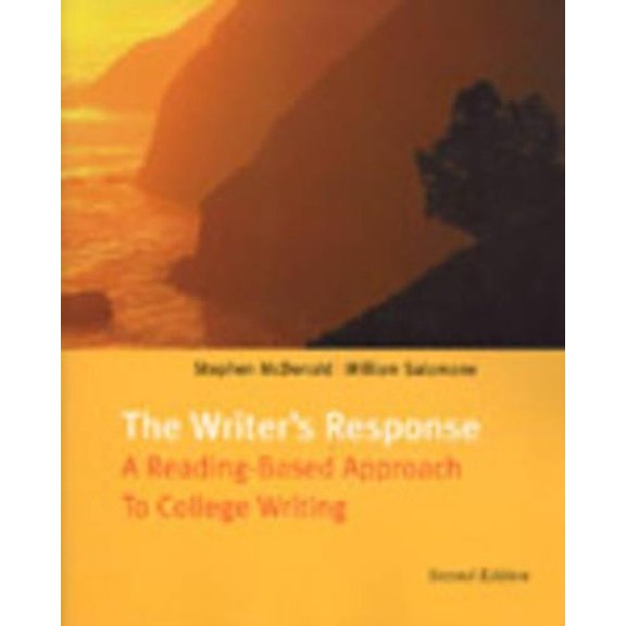 Pre-Owned The Writer S Response Text : A Reading-Based Approach to College Writing (Edition 2) (Paperback)