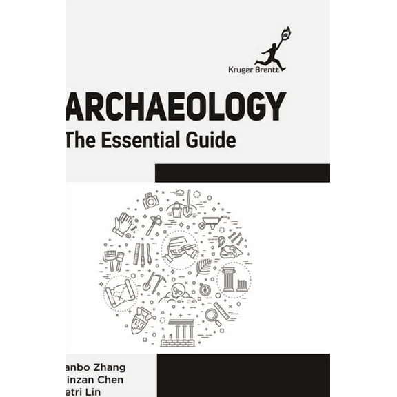 Archaeology: The Essential Guide, (Hardcover)