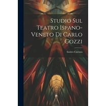 Studio sul teatro ispano-veneto di Carlo Gozzi (Paperback)