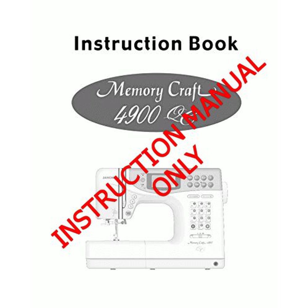 Janome Spare Part 4900QC Sewing Machine Instruction Manual Reprint