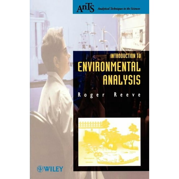 Analytical Techniques in the Sciences (A Introduction to Environmental Analysis, Book 5, (Paperback)