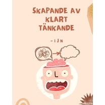 Skapande av klart tänkande, (Paperback)