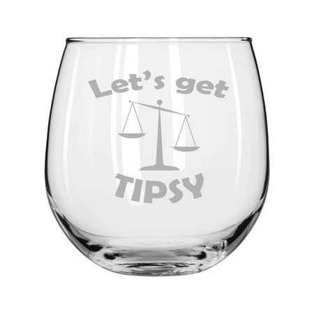 

Wine Glass for Red or White Wine Let s Get Tipsy Scales Of Justice Lawyer Paralegal Law Student Funny (16 oz Stemless)