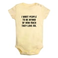 thumbnail image 2 of iDzn I Want People To Be Afraid of How Much They Love Me Funny Rompers For Babies, Newborn Baby Unisex Bodysuits, Infant Jumpsuits, Toddler 0-24 Months Kids One-Piece Oufits, 2 of 5