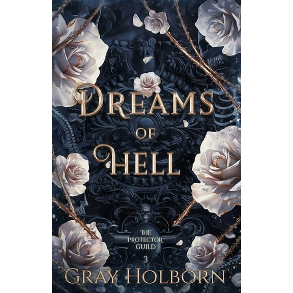 The Protector Guild Dreams of Hell, Book 3, (Paperback)