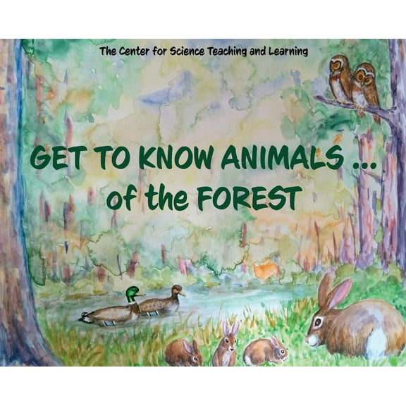 Get To Know Animals ... of the Forest, (Hardcover)