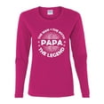 thumbnail image 2 of Wild Bobby, Papa Man Myth Legend Funny Dad Uncle Papa Granpa Dad Gift, Father's Day, Women Graphic Long Sleeve Tee, Fuschia, XX-Large, 2 of 4