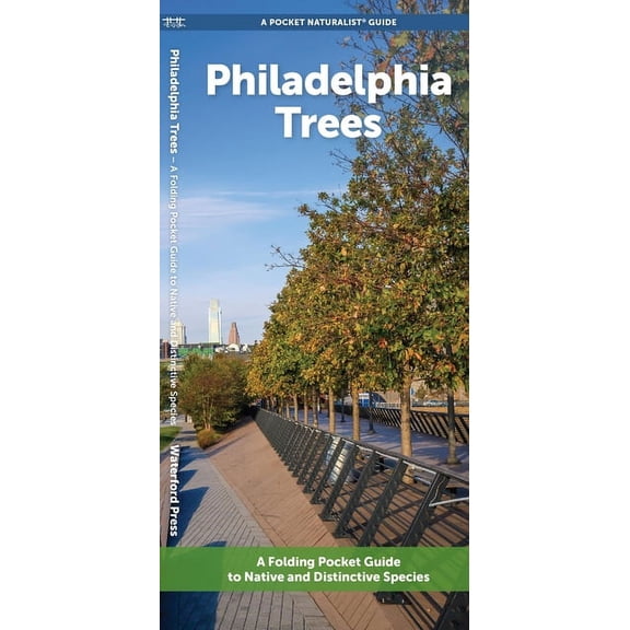 A Pocket Naturalist Guide: Philadelphia Trees : A Folding Pocket Guide to Familiar Trees (Other)
