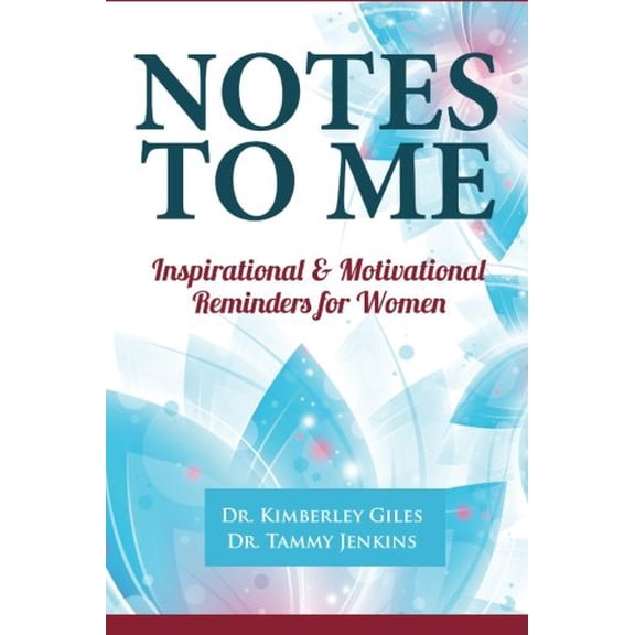 Pre-Owned Notes To Me: Inspirational & Motivational Reminders for Women, 9780692399828, 0692399828, Paperback,