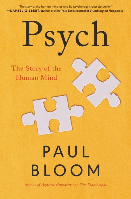 Psych : The Story of the Human Mind Hardcover