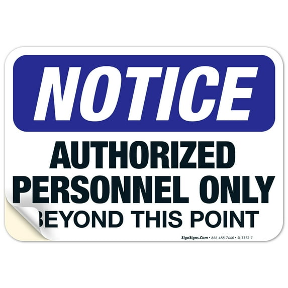 Authorized Personnel Only Beyond This Point Sign, OSHA Sign, 10x7 Vinyl Sticker