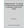 Mathemactivities - For Grades 2-7 Math Games and Activities to Develop a Positive Self-Image, Used [Paperback]
