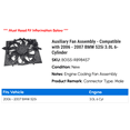 thumbnail image 2 of Auxiliary Fan Assembly - Compatible with 2006 - 2007 BMW 525i 3.0L 6-Cylinder, 2 of 3