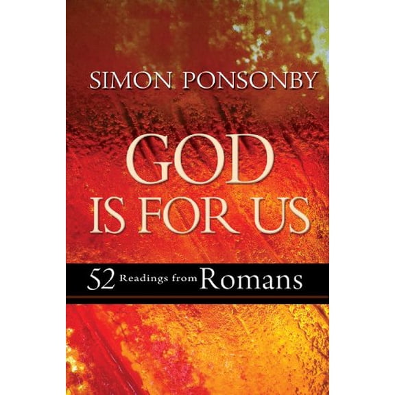Pre-Owned God is For Us: 52 readings from Romans, 9780857216878, 0857216872, Paperback, 1 edition