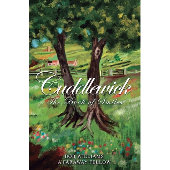 Cuddlewick: The Book of Smiles, (Paperback)
