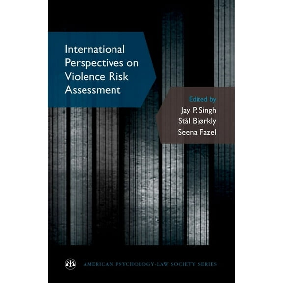 American Psychology-Law Society International Perspectives on Violence Risk Assessment, (Paperback)
