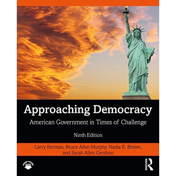 Pre-Owned Approaching Democracy: American Government in Times of Challenge (Paperback) 0367252694 9780367252694