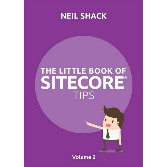 Volume: The Little Book of Sitecore(R) Tips (Paperback)