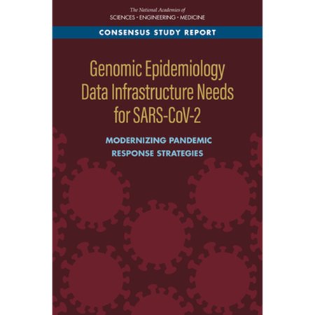 Pre-Owned Genomic Epidemiology Data Infrastructure Needs for SARS-CoV-2: Modernizing Pandemic (Paperback 9780309680912) by Engineering National Academies of Sciences, Medicine, Division on Earth and L