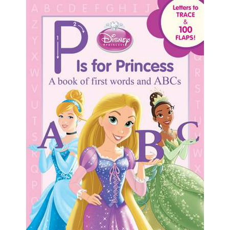 P Is for Princess A Book of 1st Words an (Board Book)