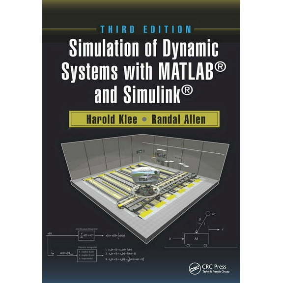 Simulation of Dynamic Systems with MATLAB(R) and Simulink(R), (Paperback)