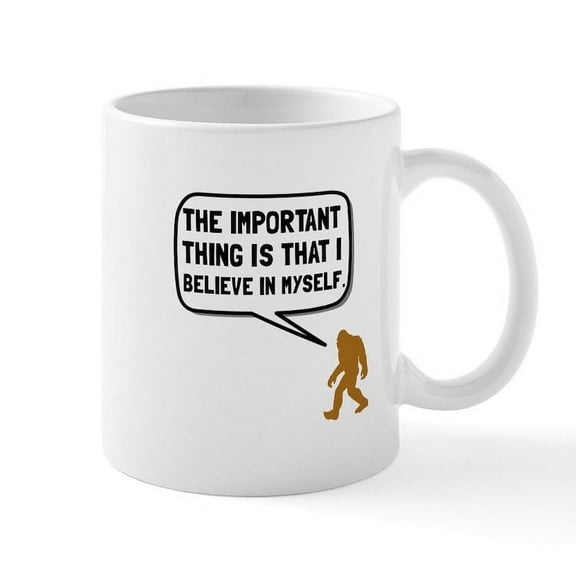 CafePress - Bigfoot Believe In Myself Mugs - 11 oz Ceramic Mug - Novelty Coffee Tea Cup